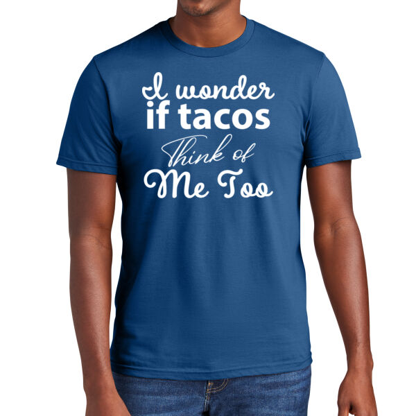 Unisex T-Shirt - I Wonder If Tacos Thumbnail